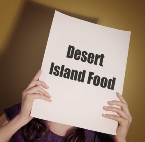 Desert Island Food