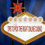 Top 10 Tips To Pick The Right Online Casino