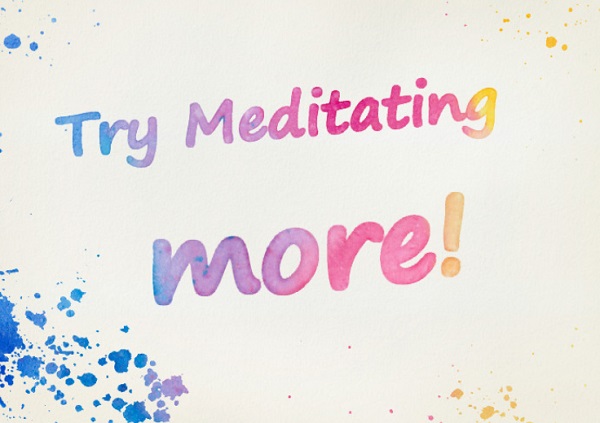 Next Year I will Try Meditating More!