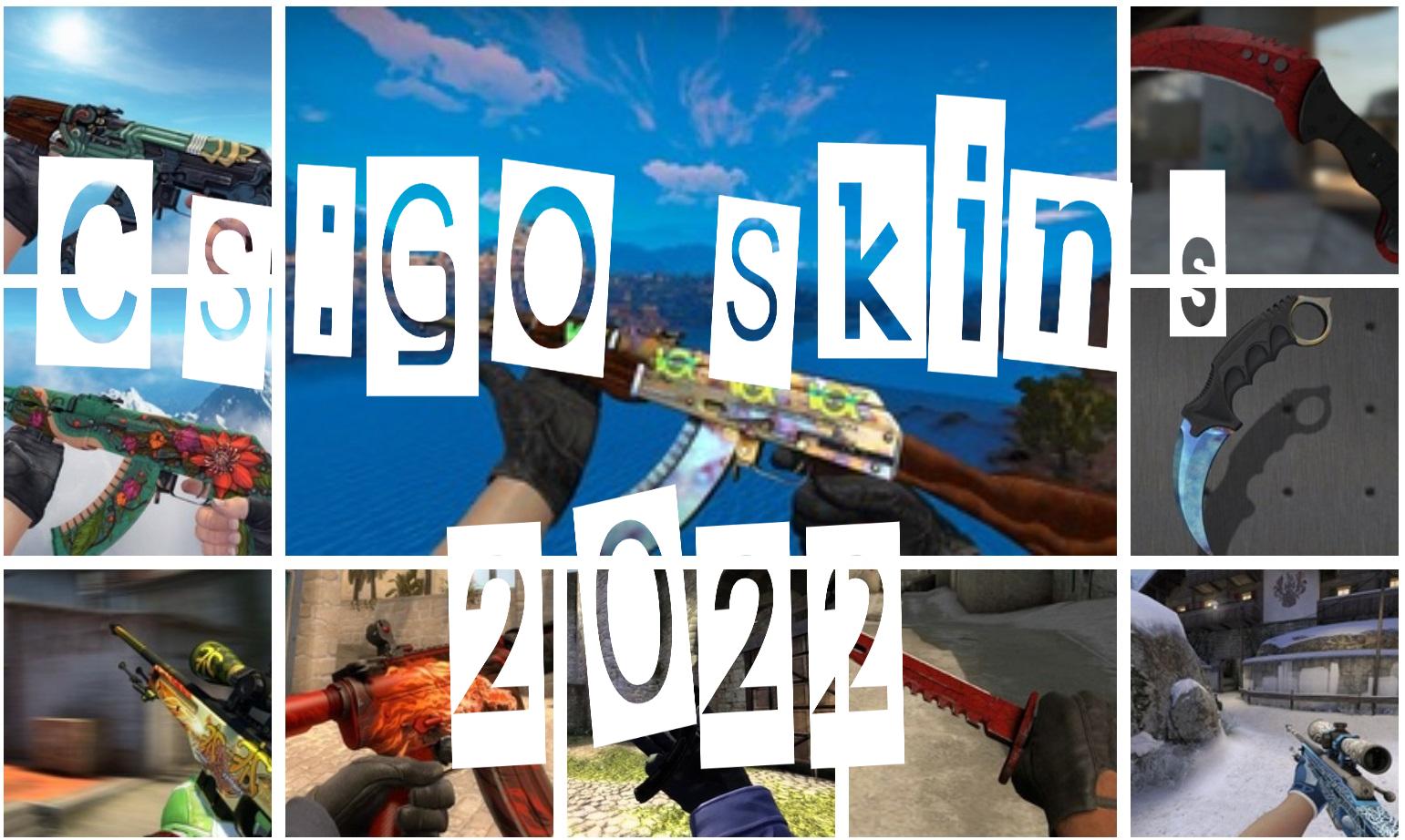 10 Skins 2022 (+ 2 bonus ones)
